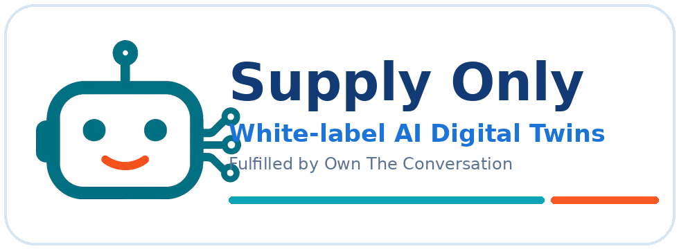 Supply Only — powered by Own The Conversation